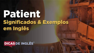 O que Patient significa em ingles