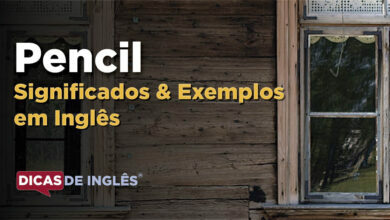 O que Pencil significa em ingles