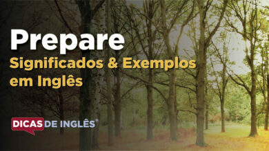 O que Prepare significa em ingles