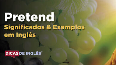O que Pretend significa em ingles