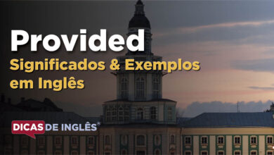 O que Provided significa em ingles