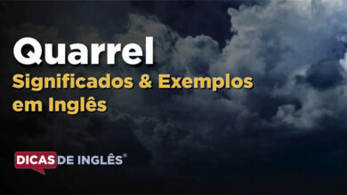 O que Quarrel significa em ingles