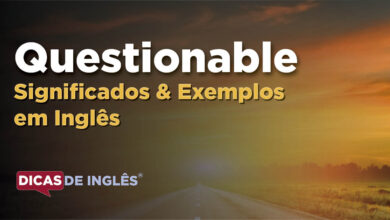 O que Questionable significa em ingles