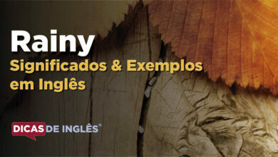 O que Rainy significa em ingles
