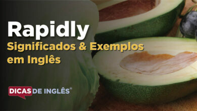 O que Rapidly significa em ingles