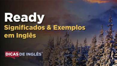 O que Ready significa em ingles
