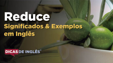 O que Reduce significa em ingles