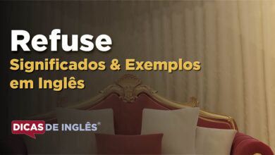 O que Refuse significa em ingles