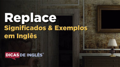 O que Replace significa em ingles