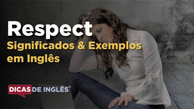 O que Respect significa em ingles