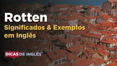 O que Rotten significa em ingles
