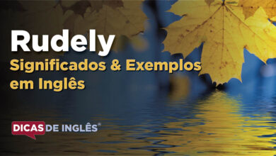 O que Rudely significa em ingles