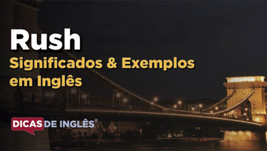 O que Rush significa em ingles