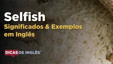 O que Selfish significa em ingles