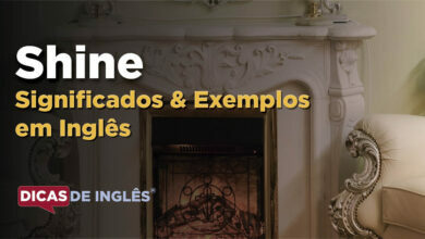 O que Shine significa em ingles