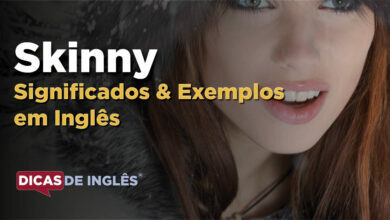 O que Skinny significa em ingles