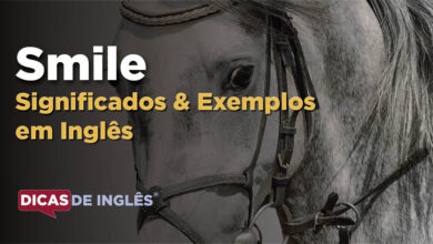 O que Smile significa em ingles