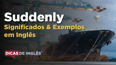 O que Suddenly significa em ingles