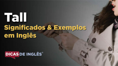O que Tall significa em ingles