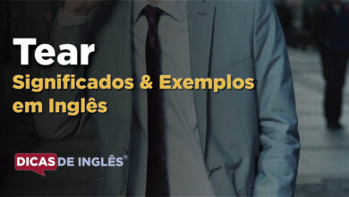 O que Tear significa em ingles
