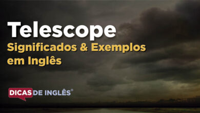 O que Telescope significa em ingles