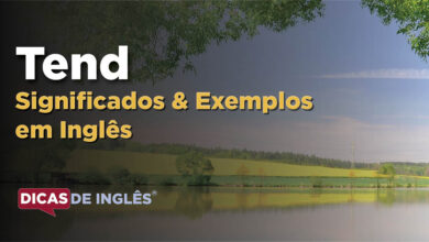 O que Tend significa em ingles