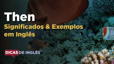 O que Then significa em ingles