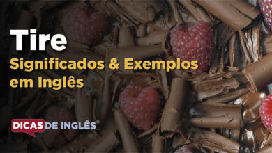 O que Tire significa em ingles