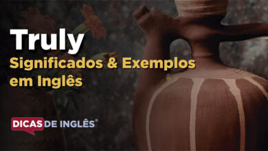 O que Truly significa em ingles
