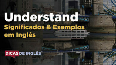 O que Understand significa em ingles