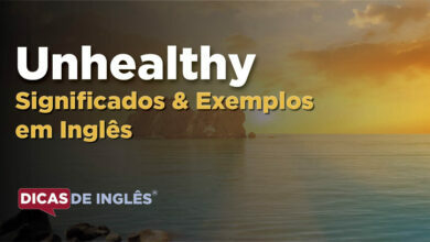 O que Unhealthy significa em ingles