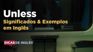 O que Unless significa em ingles
