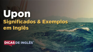 O que Upon significa em ingles