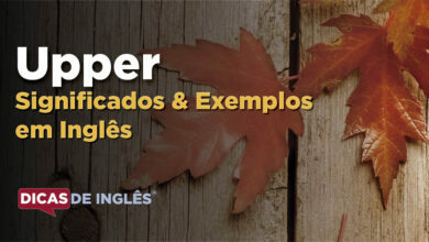 O que Upper significa em ingles
