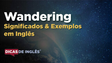 O que Wandering significa em ingles