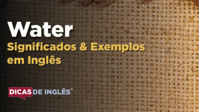 O que Water significa em ingles