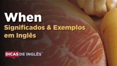 O que When significa em ingles