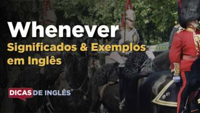 O que Whenever significa em ingles
