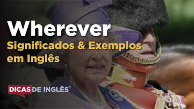 O que Wherever significa em ingles