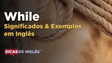 O que While significa em ingles