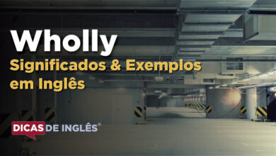 O que Wholly significa em ingles