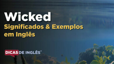 O que Wicked significa em ingles