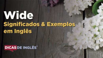 O que Wide significa em ingles