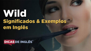 O que Wild significa em ingles