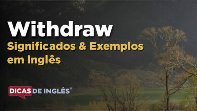 O que Withdraw significa em ingles
