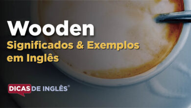 O que Wooden significa em ingles