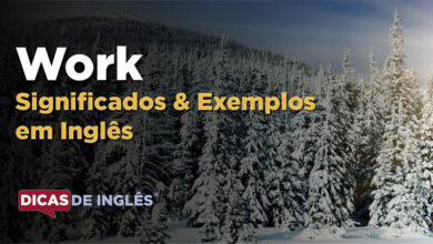 O que Work significa em ingles