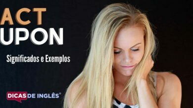 O que act upon significa em ingles