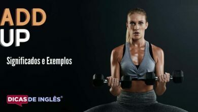 O que add up significa em ingles