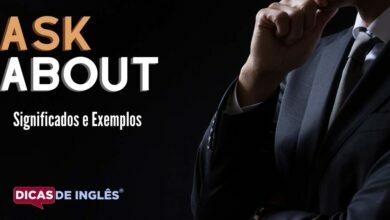 O que ask about significa em ingles